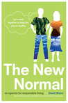 The New Normal: An Agenda for Responsible Living The New Normal: An Agenda for Responsible Living