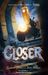 Closer (Tunnels, #4)