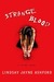 Strange Blood A Crime Novel