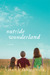 Outside Wonderland (Hardcover)