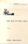 The Boy in the Lake: A Novel The Boy in the Lake: A Novel