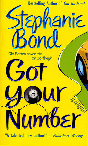 Got Your Number Stephanie Bond