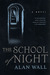 The School of Night: A Novel