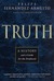 Truth: A History and a Guid...
