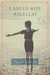 I Sailed with Magellan (Hardcover)