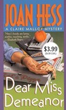 Dear Miss Demeanor by Joan Hess Dear Miss Demeanor by Joan Hess