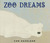 Zoo Dreams by Cor Hazelaar Zoo Dreams by Cor Hazelaar