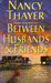 Between Husbands and Friend...