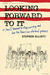 Looking Forward to It: Or, ...