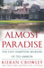 Almost Paradise: The East Hampton Murder of Ted Ammon (Hardcover)