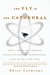 The Fly in the Cathedral
