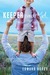 Keeper and Kid: A Novel