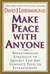 Make Peace With Anyone: Bre...