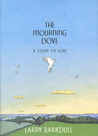 The Mourning Dove: A Story Of Love