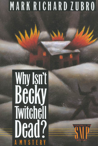 Why Isn't Becky Twitchell Dead? (Tom Mason and Scott Carpenter, #2)
