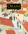 Orani by Claire A. Nivola Orani by Claire A. Nivola