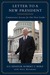 Letter to a New President: ...