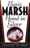 Hand In Glove by Ngaio Marsh Hand In Glove by Ngaio Marsh