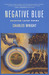 Negative Blue by Charles Wright
