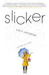Slicker