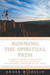 Running the Spiritual Path by Roger D. Joslin Running the Spiritual Path by Roger D. Joslin