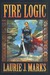 Fire Logic by Laurie J. Marks