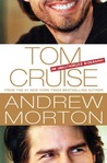 Tom Cruise: An Unauthorized Biography Tom Cruise: An Unauthorized Biography