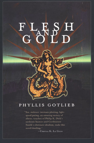 Flesh And Gold
