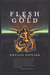 Flesh And Gold