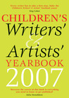 Children's Writers' & Artists' Yearbook 2007