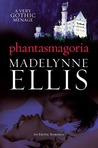 Phantasmagoria (Georgian Rakehells, #3)