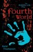 Fourth World (Missing Link,...
