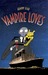 Vampire Loves (Grand Vampir...