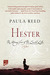 Hester by Paula Reed