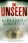 The Unseen by Alexandra Sokoloff The Unseen by Alexandra Sokoloff