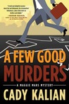 A Few Good Murders A Few Good Murders