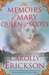 The Memoirs of Mary Queen of Scots (Hardcover)