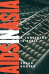 AIDS in Asia: A Continent in Peril AIDS in Asia: A Continent in Peril