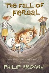 The Fall of Fergal: The First Unlikely Exploit (Unlikely Exploits, #1) The Fall of Fergal: The First Unlikely Exploit (Unlikely Exploits, #1)