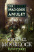 Hawkmoon: The Mad God's Amulet (Paperback)