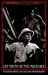 Let Truth Be the Prejudice by W. Eugene Smith