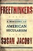 Freethinkers: A History of American Secularism (Hardcover)