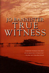 True Witness (Brodie Farrell, #2) True Witness (Brodie Farrell, #2)