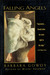 Falling Angels by Barbara Gowdy Falling Angels by Barbara Gowdy