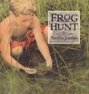 Frog Hunt Frog Hunt