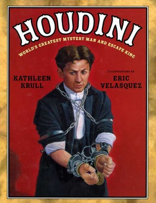 Houdini by Kathleen Krull Houdini by Kathleen Krull