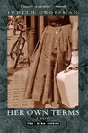 Her Own Terms by Judith Grossman Her Own Terms by Judith Grossman
