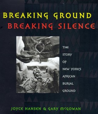 Breaking Ground, Breaking Silence by Joyce Hansen