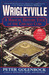 Wrigleyville: A Magical His...