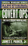 Covert Ops: The CIA's Secret War In Laos